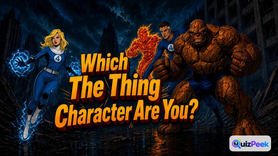 which-the-thing-character-are-you