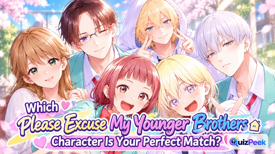 which-please-excuse-my-younger-brothers-character-is-your-perfect-match