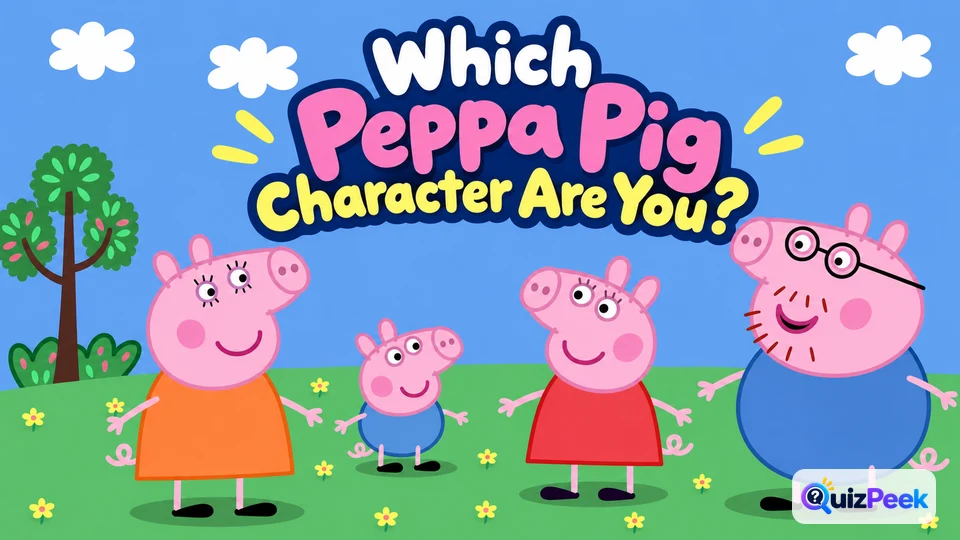which-peppa-pig-character-are-you
